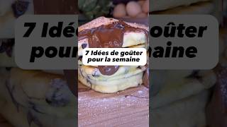 7 idées de goûter pour la semaine😋 ￼ [upl. by Etep]