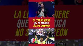 A LA LIGA MX NO LE CONVIENE QUE EL AMÉRICA SEA CAMPEÓN ❌🦅 futbol [upl. by Wendt765]