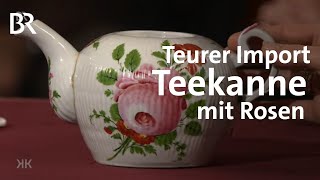 Teurer Import Teekanne mit Rosen  Kunst  Krempel  BR [upl. by Ardnasela28]