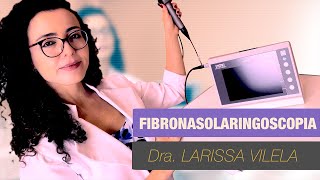 Exame de fibronasolaringoscopia flexível o que é como é feito para que serve dói e mais [upl. by Giorgio]