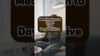 Meditation to Start the Day Positive🧘‍♂️🧘‍meditation meditationmusic meditação ytshorts shorts [upl. by Beall971]