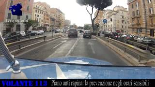 VOLANTE 113 Piano anti rapina la prevenzione negli orari sensibili [upl. by Oecile]