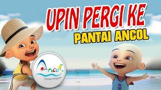 Upin ipin pergi ke Pantai Ancol  Ipin senang GTA Lucu [upl. by Maidel]