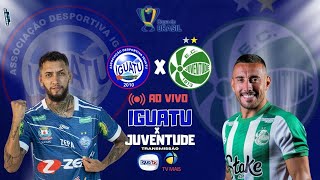 IGUATU X JUVENTUDE  COPA DO BRASIL 2024 [upl. by Eiddet]