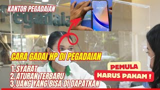 Cara Gadai HP di Pegadaian [upl. by Reppiks41]