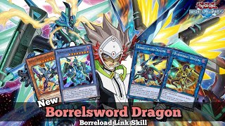 New Borrelsword Dragon Deck with Borreload Link Skill Borrelsword Slash Box YuGiOh Duel Links [upl. by Hoffmann]