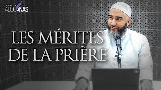 LES MÉRITES DE LA PRIÈRE  NADER ABOU ANAS [upl. by Kliment669]