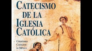 Catecismo de la Iglesia Católica  Parte 3 [upl. by Assirolc]