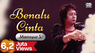 Benalu Cinta  Mansyur S  Official Music Video [upl. by Nnylyoj]