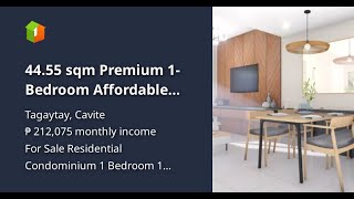 4455 sqm Premium 1 Bedroom Affordable Condo in Tagaytay Cavite [upl. by Leterg604]