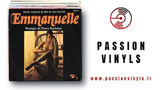 Pierre Bachelet  1974  Emmanuelle  45 TOURS PASSION VINYLS [upl. by Tedric]