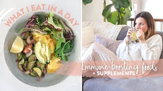 WHAT I EAT IN A DAY  Immune Boosting Foods  Supplement Routine [upl. by Euqinna]