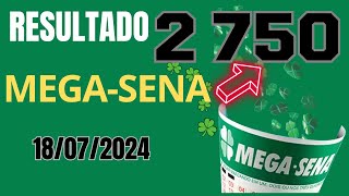 Resultado da Mega Sena Concurso 2750 Sorteio dia 18072024 [upl. by Esadnac237]