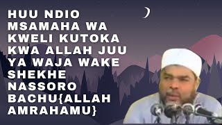 HUU NDIO MSAMAHA WA KWELI SHEKHE NASSORO BACHUALLAH AMRAHAMU [upl. by Arramahs]