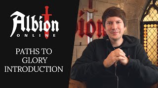 Albion Online  Paths to Glory Introduction [upl. by Ahseenak]