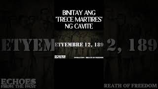 SETYEMBRE 12 1896 BINITAY ANG TRECE MARTIRES NG CAVITE  youtubeshorts philippinehistory [upl. by Khichabia]