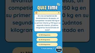 ¿Cuántos Kilogramos ha Levantado un Competidor en Total 🏋️‍♂️  Quiz Matemático [upl. by Donelu177]