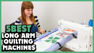 Top 5 Best Long Arm Quilting Machines Review 2022 [upl. by Adlesirhc275]