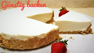 Günstig backen 5 Minuten New York Cheesecake ohne Backen [upl. by Nunci131]