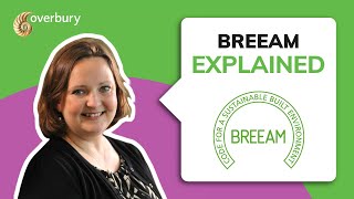 BREEAM certification explained  Overbury [upl. by Edyaw795]