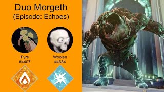 Duo 1 Phase Morgeth Episode Echoes [upl. by Lionello]