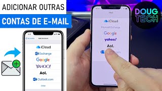 Como Adicionar CONTAS de EMAIL no iPhone [upl. by Essex643]