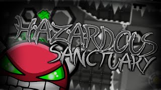 Hazardous Sanctuary By Zyzyx Geometry Dash 20  Epic Demon  SkipsYT [upl. by Gracie586]