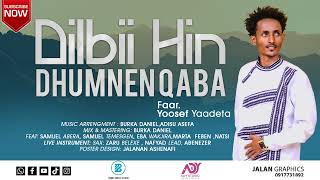 Yosef Yadeta  Album vol 1 Dilbi Hin Dhumnen qaba [upl. by Brion]