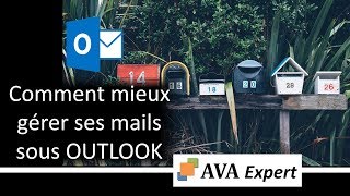 Comment dompter sa boîte mails  quelques astuces indispensables sous OUTLOOK [upl. by Leacock]