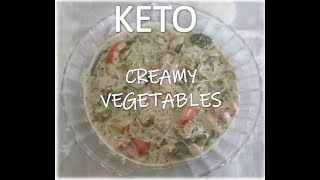 Keto Creamy Vegetables I Keto Ramazan Special Recipe I Low Carb Keto I Lose Weight Fast in Ramazan [upl. by Carlile]