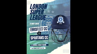 Ebbsfleet CC XI vs Spartans CC XI  London Sports League [upl. by Naval323]