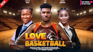 LOVE AND BASKETBALL  Chidi Dike Chinenye Nnebe Sandra Okunzuwa  2024 Nollywood Nigerian Movie [upl. by Loise]