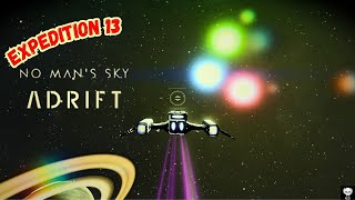 Expedition 13  ADRIFT  Phase 3  No Mans Sky PC Gameplay 2024 [upl. by Einneg70]