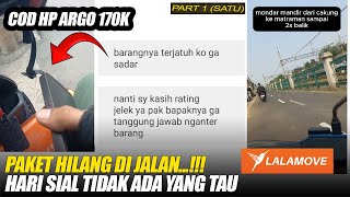 SUKA DUKA KURIR LALAMOVE ❗❗ PAKET HILANG DI JALAN AUTO PANIK  PART 1 [upl. by Belita]