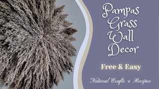 Pampas Grass Wall Decor  It is a stunning showpiece amp an easy DIY project [upl. by Alfredo29]