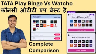 Tata Play Binge Vs Watcho  Which multi ott app is best  In depth Comparison of Watcho Vs Tata play [upl. by Asi]