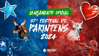 Vídeo Oficial de Lançamento do 57º Festival de Parintins 2024 [upl. by Apollus]