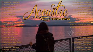 Acoustic Tiktok Songs Playlist 2022  Top Tiktok Songs 2022 [upl. by Ndnarb]