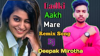 Ladki aakh mare3d Brazil Dj mix deepak mirotha [upl. by Amity467]