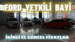 FORD YETKİLİ BAYİ  İKİNCİ EL ARAÇLAR  ARALIK AYI FİYATLARI [upl. by Raimes]