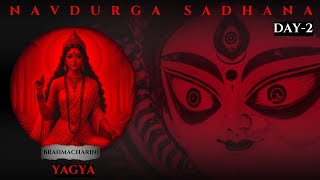 Devi Brahmacharini Morning Yagya Day2  Navdurga Sadhana  Karan Adiyog [upl. by Bourque]