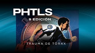 PHTLS  TRAUMA DE TÓRAX  INTRODUCCIÓN [upl. by Rivard]