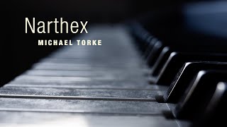 Michael Torke NARTHEX [upl. by Aillicsirp]