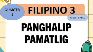 FILIPINO Q1 MGA PANGHALIP PAMATLIG ITO IYAN IYON NITO NIYAN NIYON [upl. by Nalyak29]