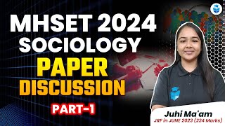 MHSET 2024 Sociology Paper Discussion  MH SET 2024 Sociology Paper Analysis Part1  Juhi Mam [upl. by Valli]