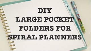 PLANNER HACK DIY Large Pocket Folder for Spiral Bound Planners [upl. by Anrahc140]