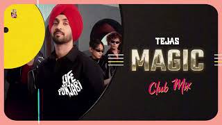 Diljit Dosanjh  Magic Club Mix  DJ Tejas [upl. by Raknahs]