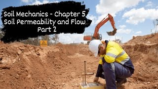 Soil Mechanics Chapter 5  Soil Permeability and Flow  part 2 [upl. by Roderich]