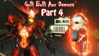 Gulli Bulli Aur Demons Part 4  GULLI BULLI AUR BABA  MAKE JOKE KAMIL  MAKE JOKE HORROR [upl. by Arihaz99]