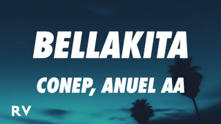 Conep Anuel AA  Bellakita LetraLyrics [upl. by Hetty]